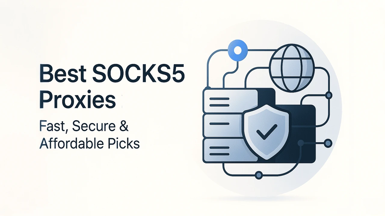 Best SOCKS5 proxies